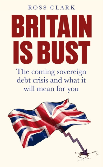 Britain is Bust cover