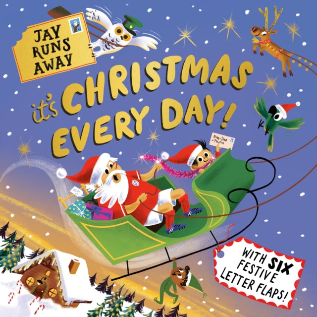 Jay Runs Away: It's Christmas Every Day! cover