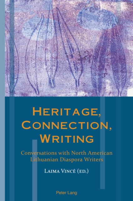 Heritage, Connection, Writing cover