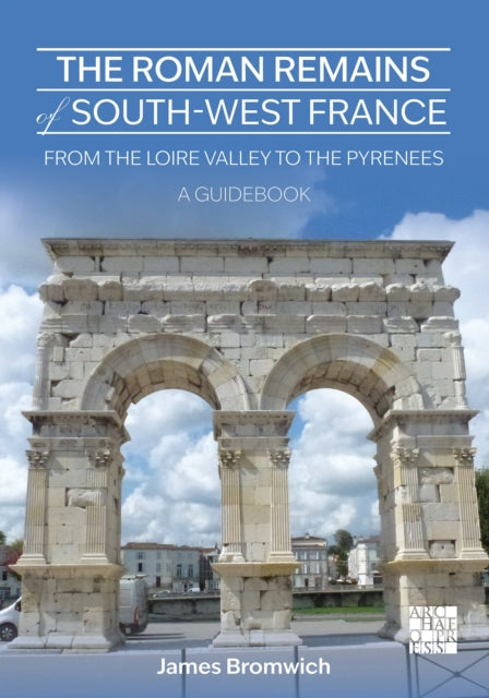 The Roman Remains of South-West France cover