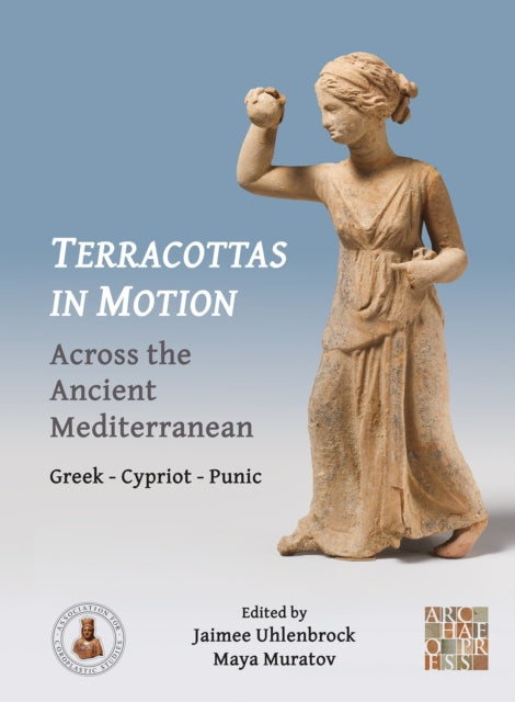 Terracottas in Motion across the Ancient Mediterranean cover