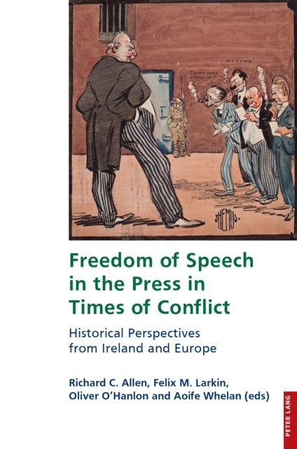 Freedom of Speech in the Press in Times of Conflict cover