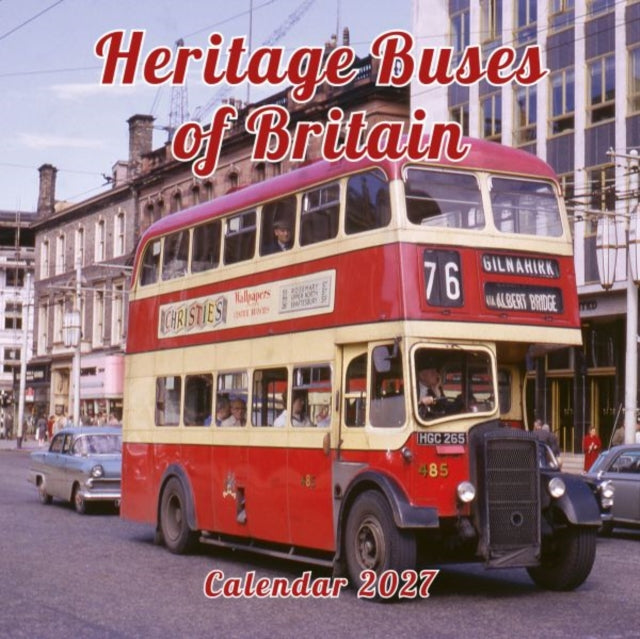Heritage Buses of Britain Calendar 2027 cover