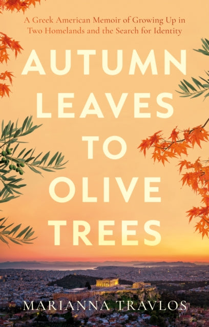 Autumn Leaves to Olive Trees cover