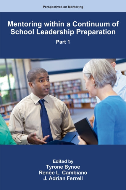 Mentoring within a Continuum of School Leadership Preparation, Part 1 cover