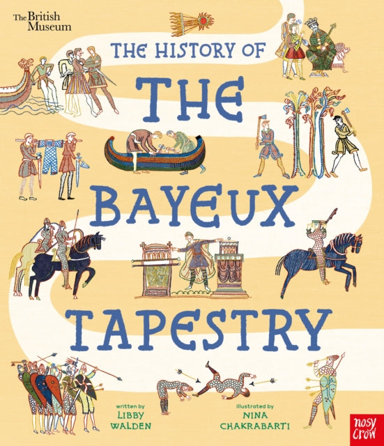 British Museum: The History of the Bayeux Tapestry cover