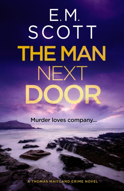 The Man Next Door (DI Thomas Maitland 2) cover