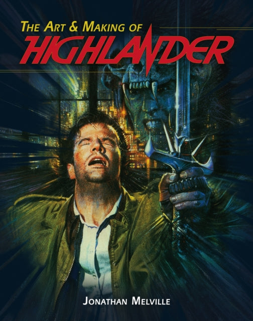 The Art & Making of Highlander cover
