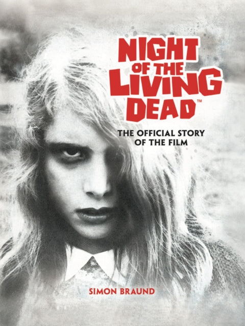 Night of the Living Dead: The Official Story of the Film cover