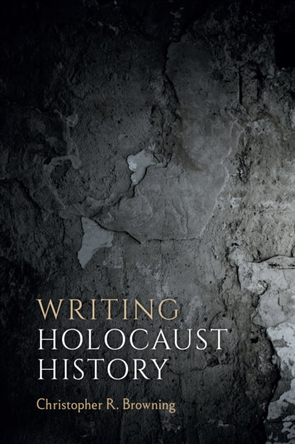 Writing Holocaust History cover
