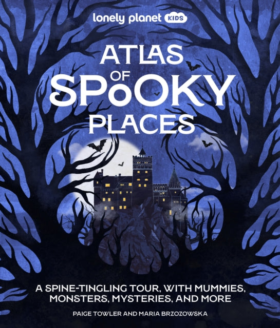 Lonely Planet Kids Atlas of Spooky Places cover