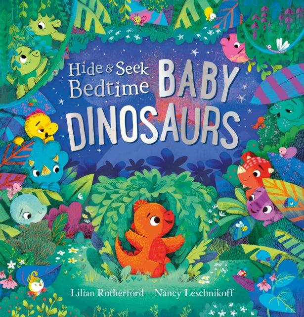Hide and Seek Bedtime: Baby Dinosaurs cover