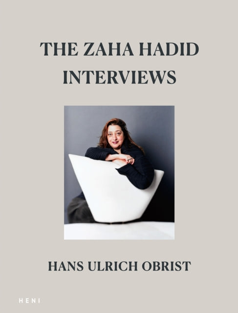 The Zaha Hadid Interviews cover