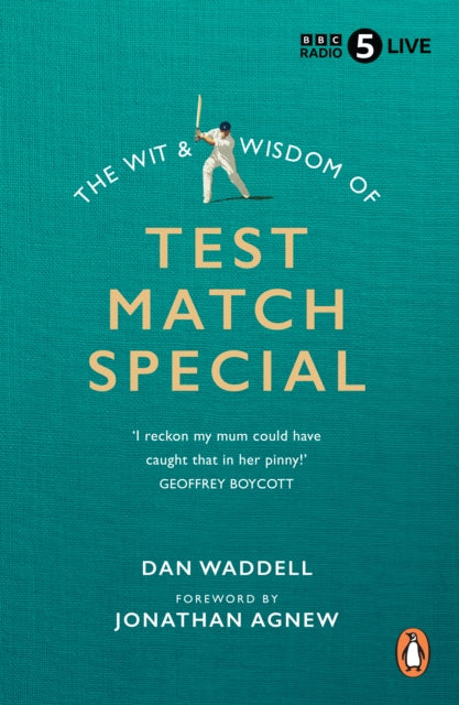 The Wit and Wisdom of Test Match Special cover