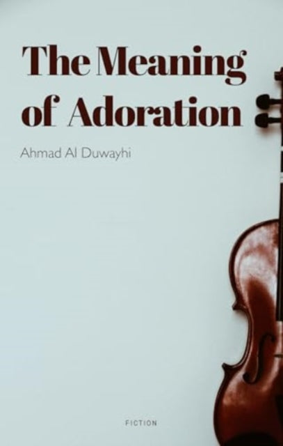 The Meaning of Adoration cover