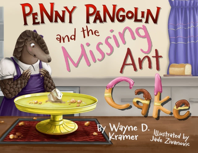 Penny Pangolin and the Missing Ant Cake cover