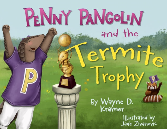 Penny Pangolin and the Termite Trophy cover
