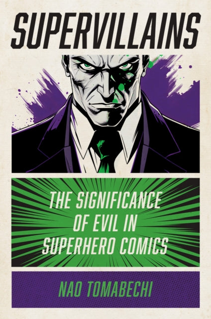 Supervillains – The Significance of Evil in Superhero Comics cover
