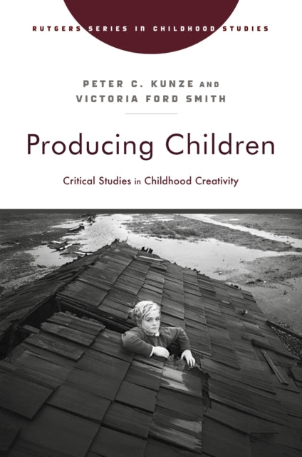 Producing Children – Critical Studies in Childhood Creativity cover