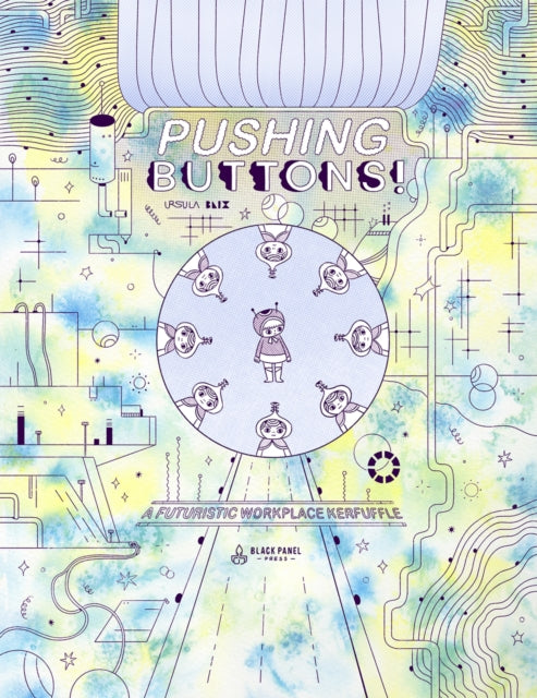 Pushing Buttons: A Futuristic Workplace Kerfuffle cover