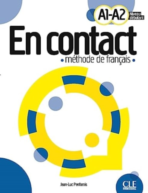 En contact - Niveaux A1/A2 - Livre de l'eleve + audio telechargeable cover