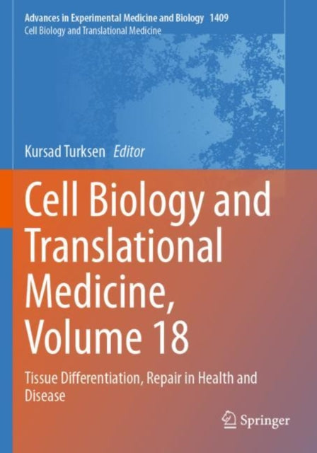 Cell Biology and Translational Medicine, Volume 18 cover