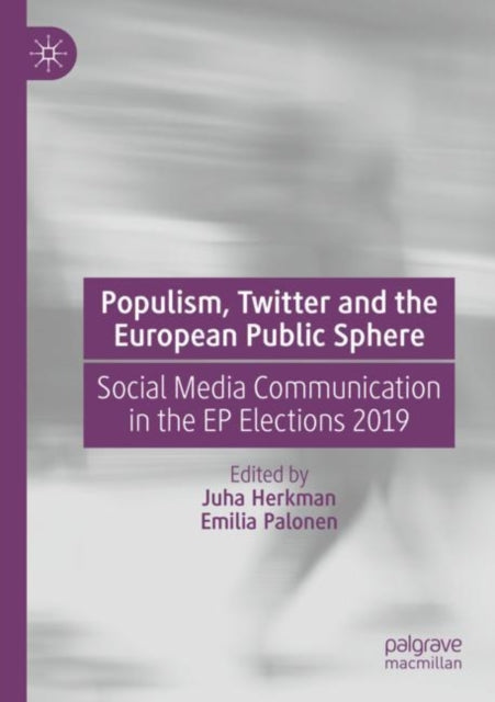 Populism, Twitter and the European Public Sphere cover