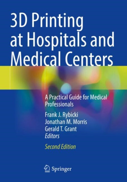 3D Printing at Hospitals and Medical Centers cover
