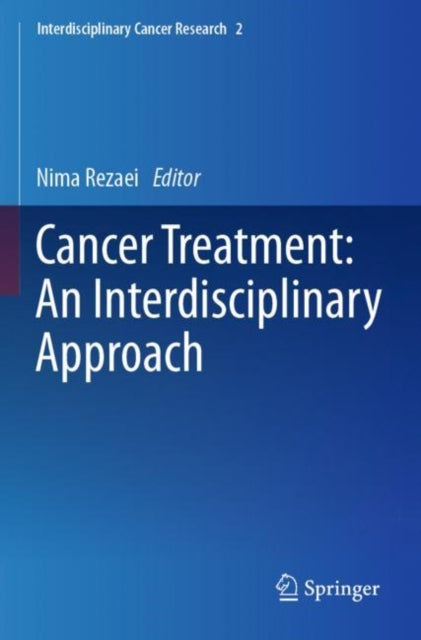 Cancer Treatment: An Interdisciplinary Approach cover