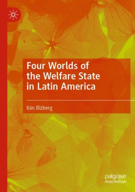 Four Worlds of the Welfare State in Latin America cover