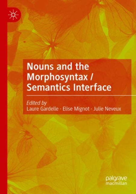 Nouns and the Morphosyntax / Semantics Interface cover