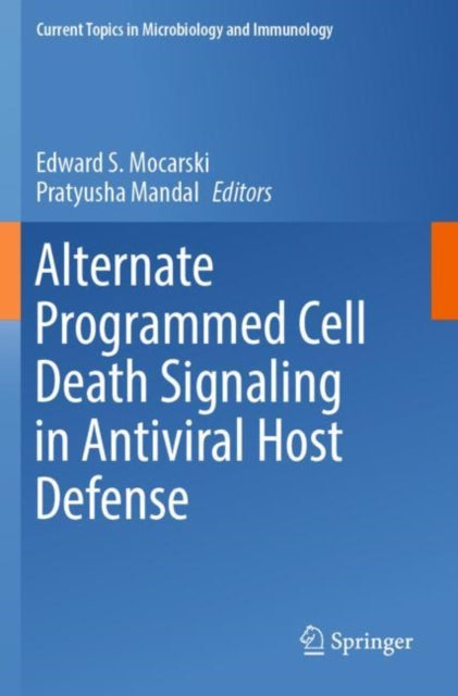 Alternate Programmed Cell Death Signaling in Antiviral Host Defense cover