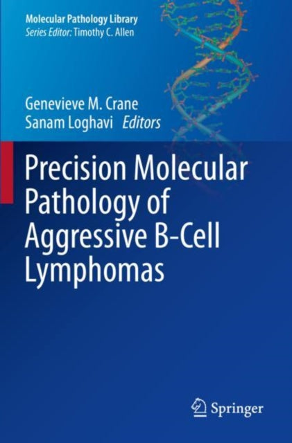 Precision Molecular Pathology of Aggressive B-cell Lymphomas cover