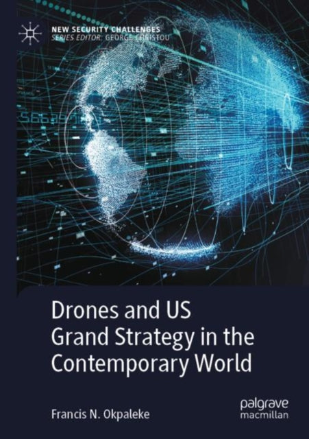 Drones and US Grand Strategy in the Contemporary World cover