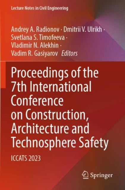 Proceedings of the 7th International Conference on Construction, Architecture and Technosphere Safety cover