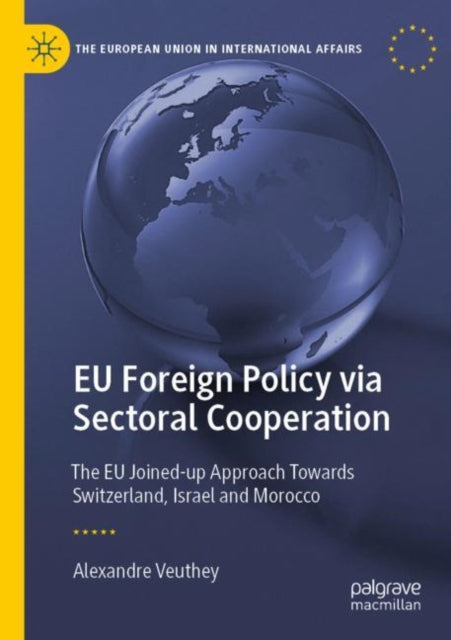 Eu Foreign Policy Via Sectoral Cooperation cover