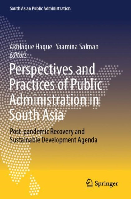 Perspectives and Practices of Public Administration in South Asia cover