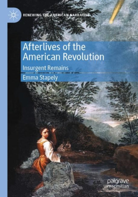 Afterlives of the American Revolution cover