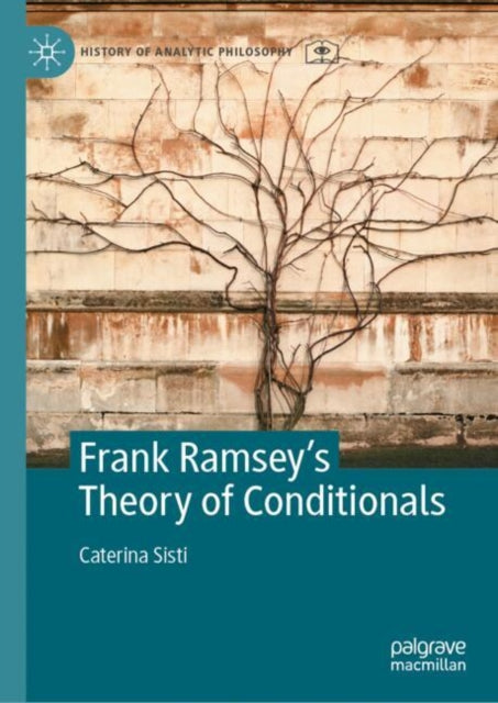 Frank Ramsey's Theory of Conditionals cover