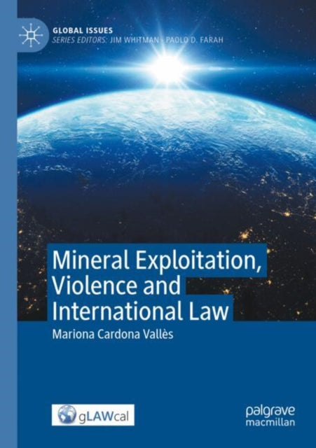 Mineral Exploitation, Violence and International Law cover