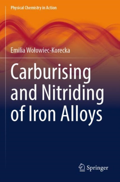 Carburising and Nitriding of Iron Alloys cover