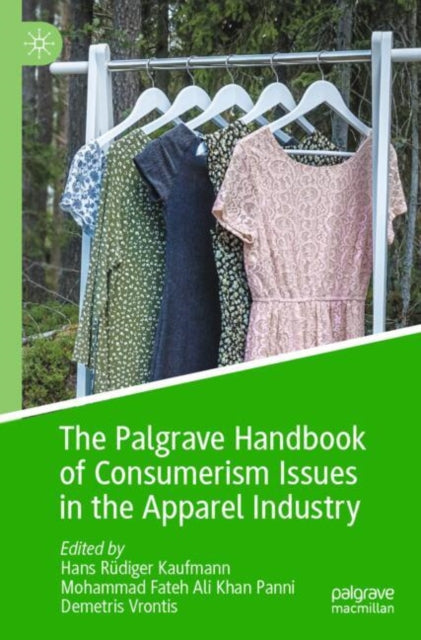 The Palgrave Handbook of Consumerism Issues in the Apparel Industry cover