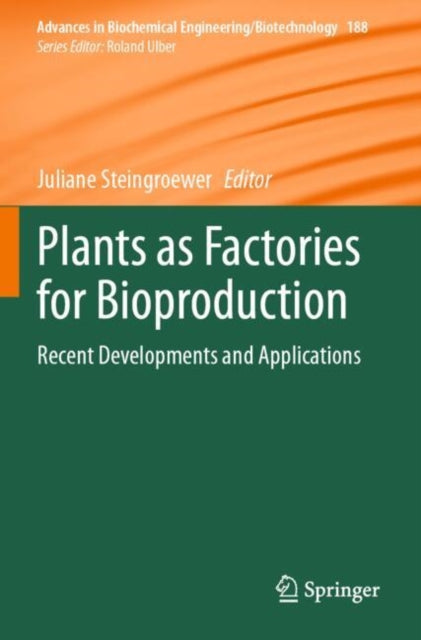 Plants as Factories for Bioproduction cover