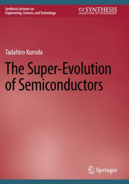 The Super-Evolution of Semiconductors cover