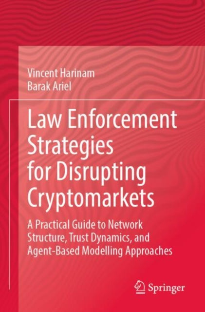Law Enforcement Strategies for Disrupting Cryptomarkets cover