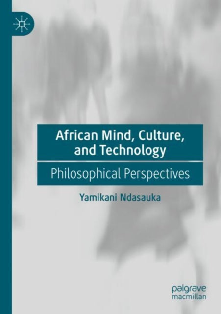 African Mind, Culture, and Technology cover