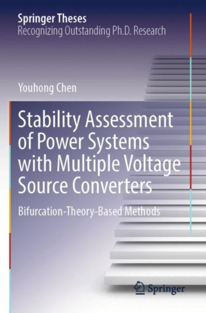 Stability Assessment of Power Systems with Multiple Voltage Source Converters cover