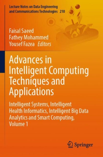 Advances in Intelligent Computing Techniques and Applications cover