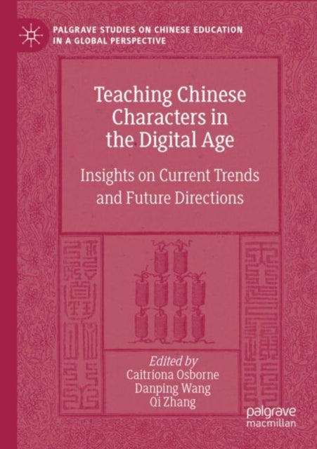 Teaching Chinese Characters in the Digital Age cover