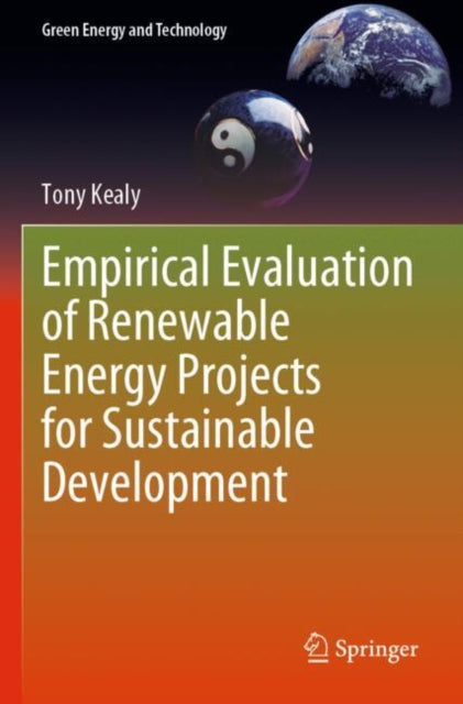 Empirical Evaluation of Renewable Energy Projects for Sustainable Development cover